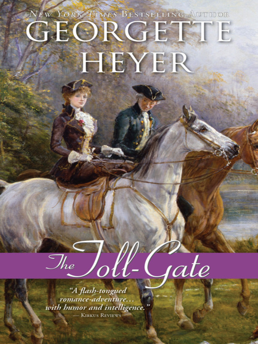 Title details for The Toll-Gate by Georgette Heyer - Wait list